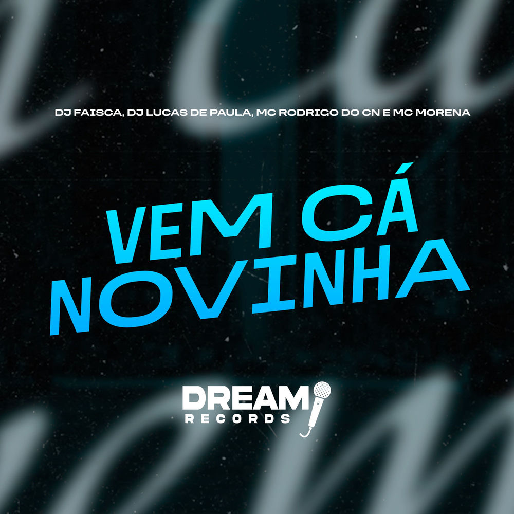 Vem cá novinha