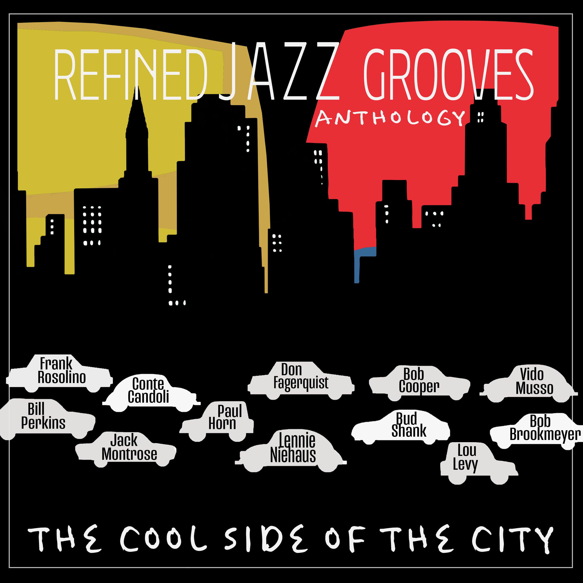 Album cover of The Cool Side of the City - Refined Jazz Grooves Anthology