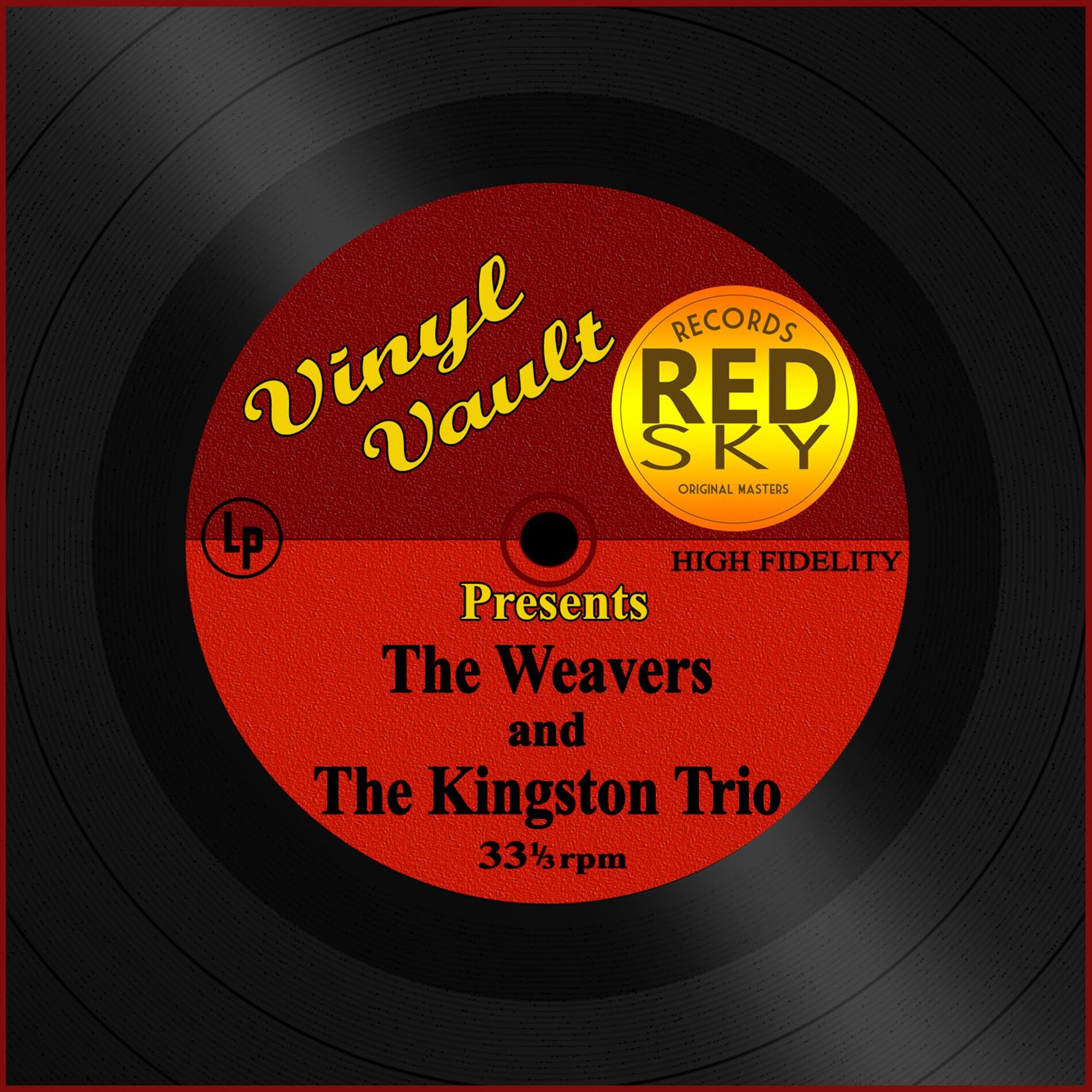 Album cover of Vinyl Vault Presents the Weavers and The Kingston Trio