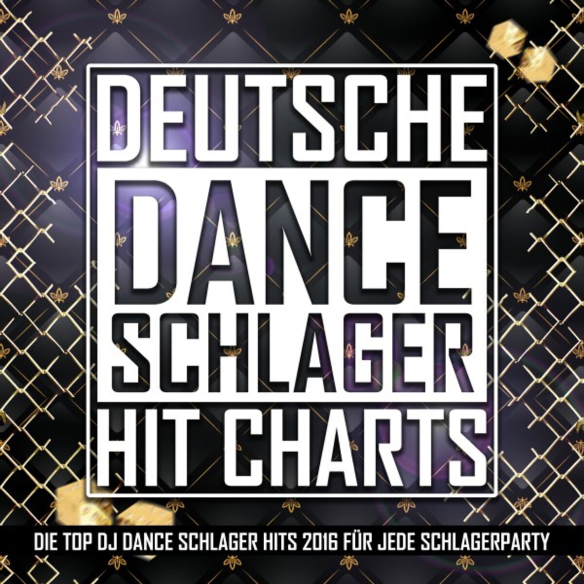 Album cover of Deutsche Danceschlager Hit Charts (Die Top DJ Dance Schlager Hits 2016 für jede Schlagerparty)