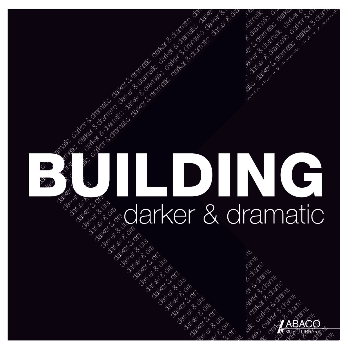 Album cover of Building - Darker & Dramatic