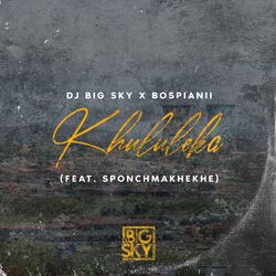 Cover of KHULULEKA (feat. SPONCH MAKHEKHE)