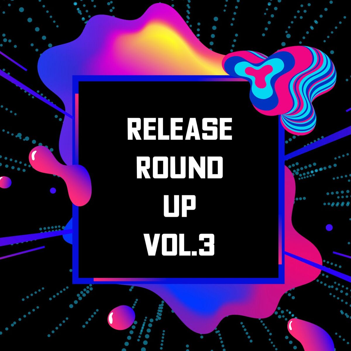 Album cover of Release Round Up Vol.3