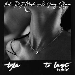 Cover of To Last (feat. DJ Maphorisa & Young Stunna) (Remix)