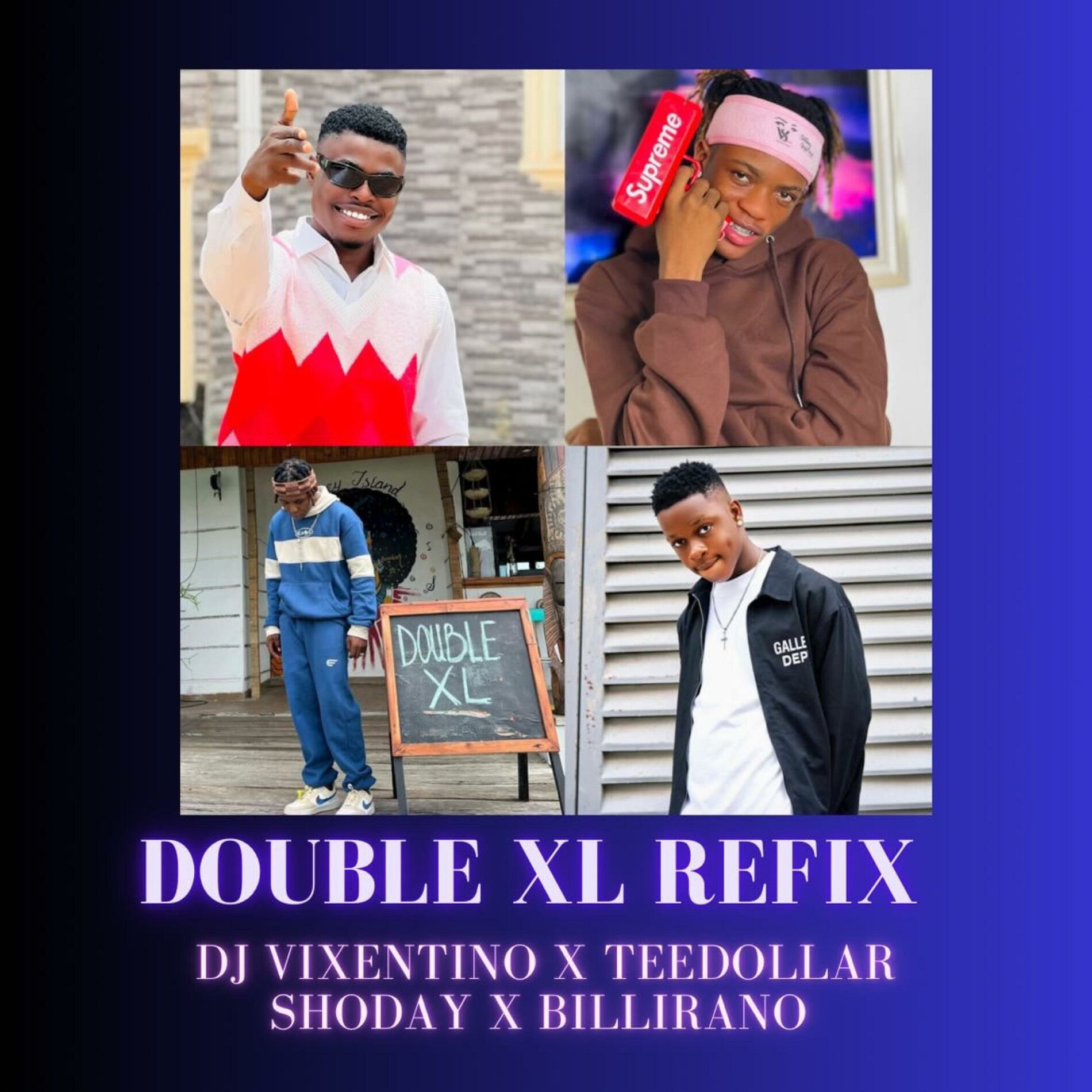 Album cover of Double XL Refix (feat. Teee dollar, Shoday & Billirano)