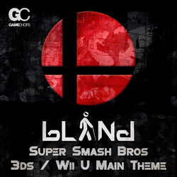 Cover of Super Smash Bros Wii U & 3DS Main Theme Remix