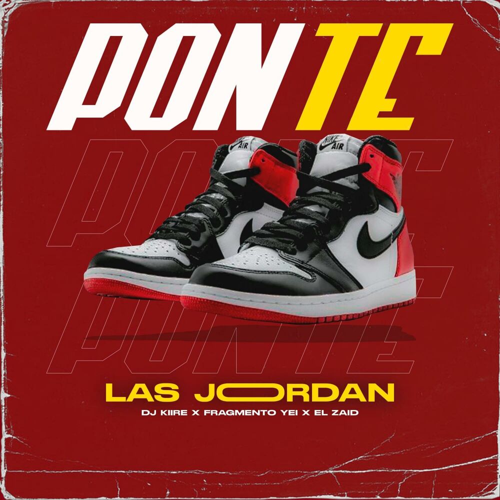 Picture of Ponte Las Jordan (feat. Fragmento Yei & Dj Kiire)