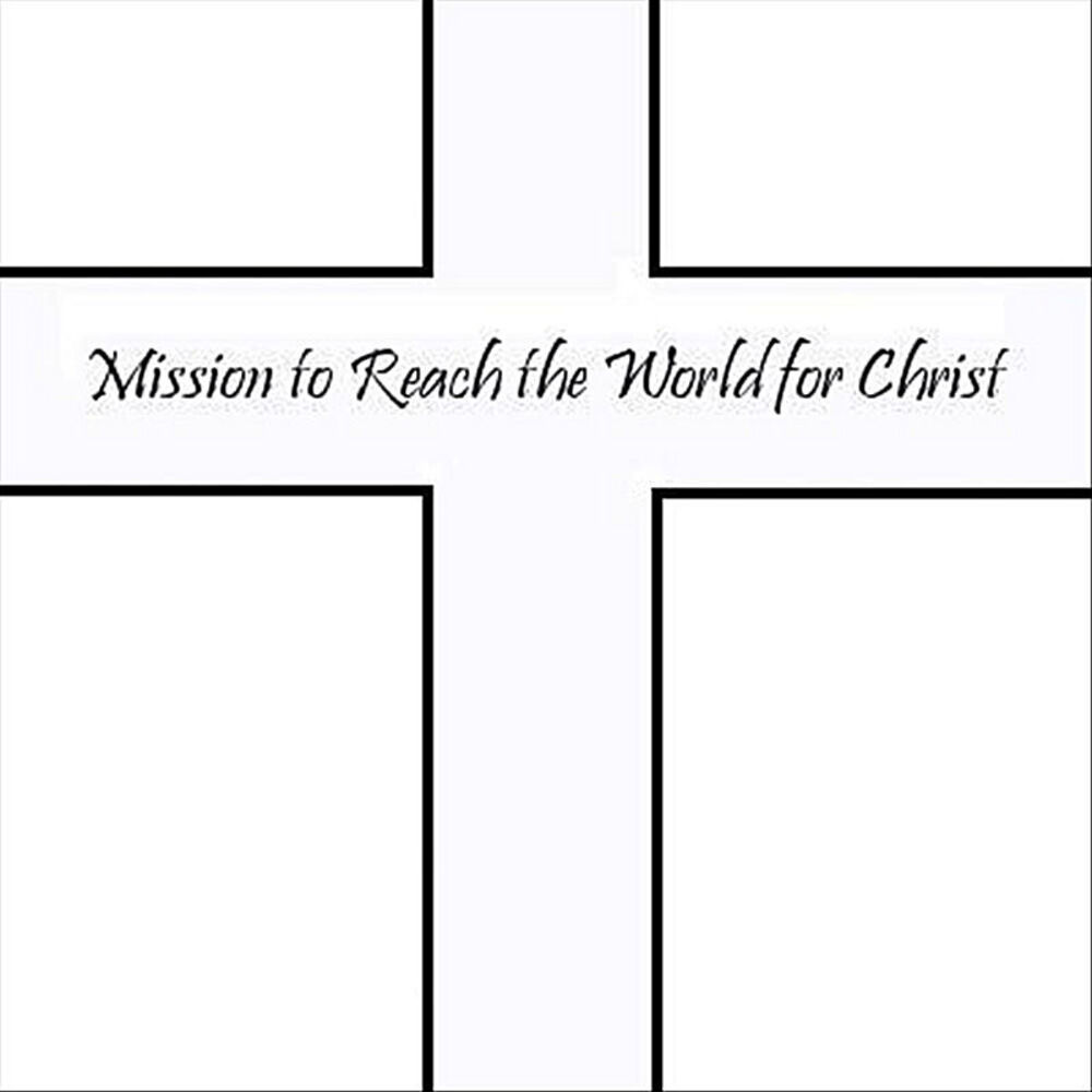 Picture of Mission to Reach the World for Christ