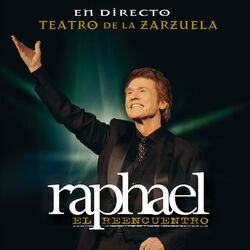 Cover of El Reencuentro - En Directo Teatro De La Zarzuela (Remastered)
