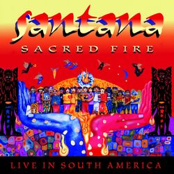 Cover of Sacred Fire: Santana Live In South America