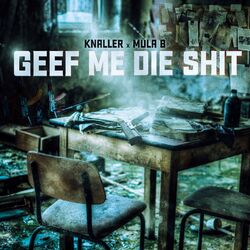 Cover of Geef Me Die Shit
