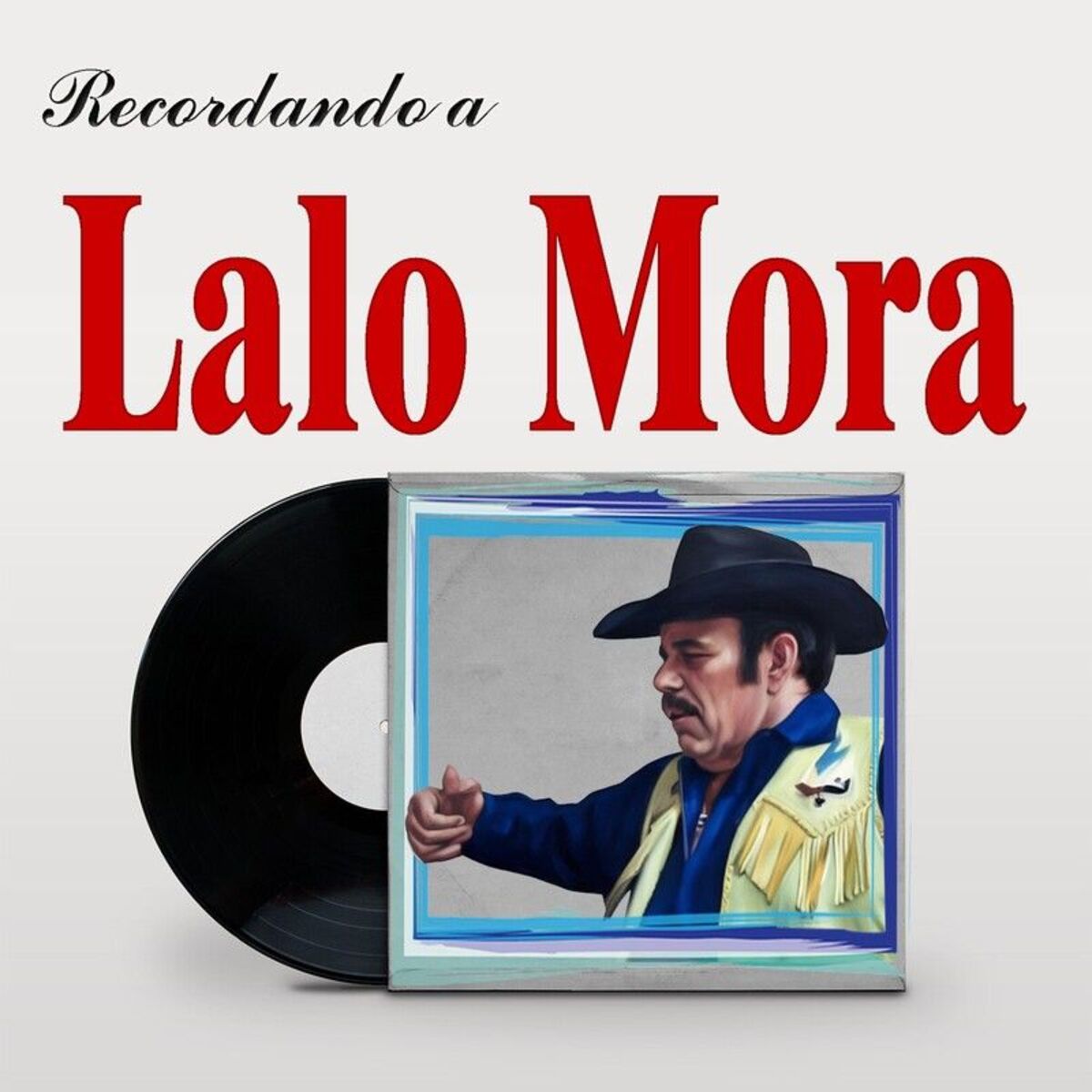 Album cover of Recordando a Lalo Mora
