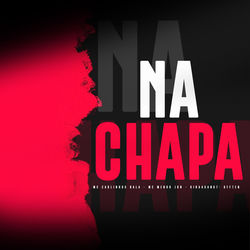 Cover of Na Chapa by undefined