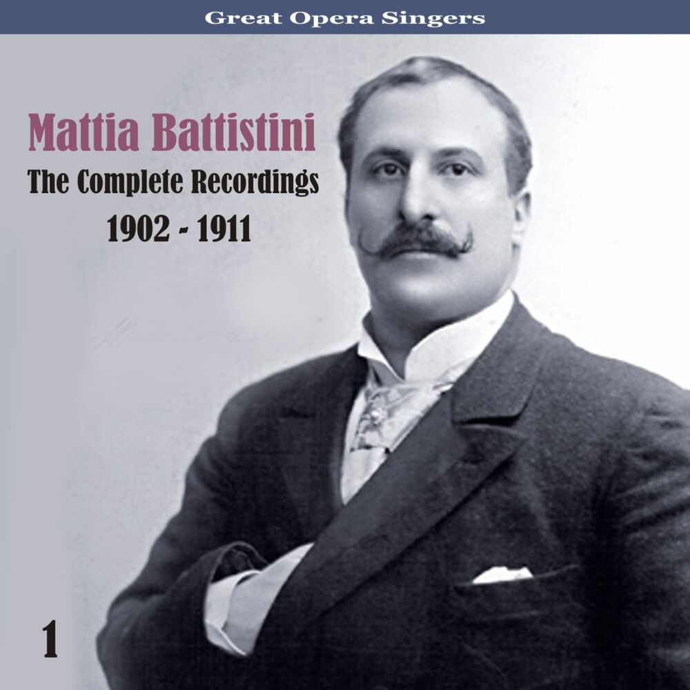 Picture of Great Opera Singers / The Complete Recordings / 1902 - 1911, Vol. 1