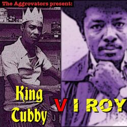 Cover of The Aggrovators present King Tubby Vs I Roy