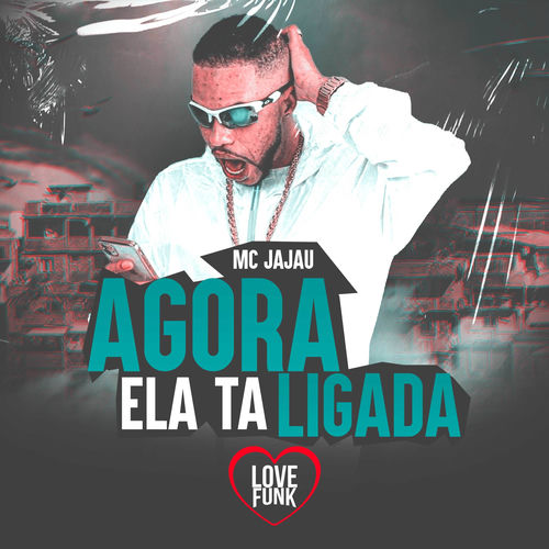 Agora Ela Ta Ligada