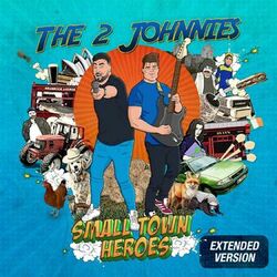 Cover of Small Town Heroes (Extended)