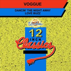 Dancin' the Night Away / Love Buzz (12 Inch Classics)