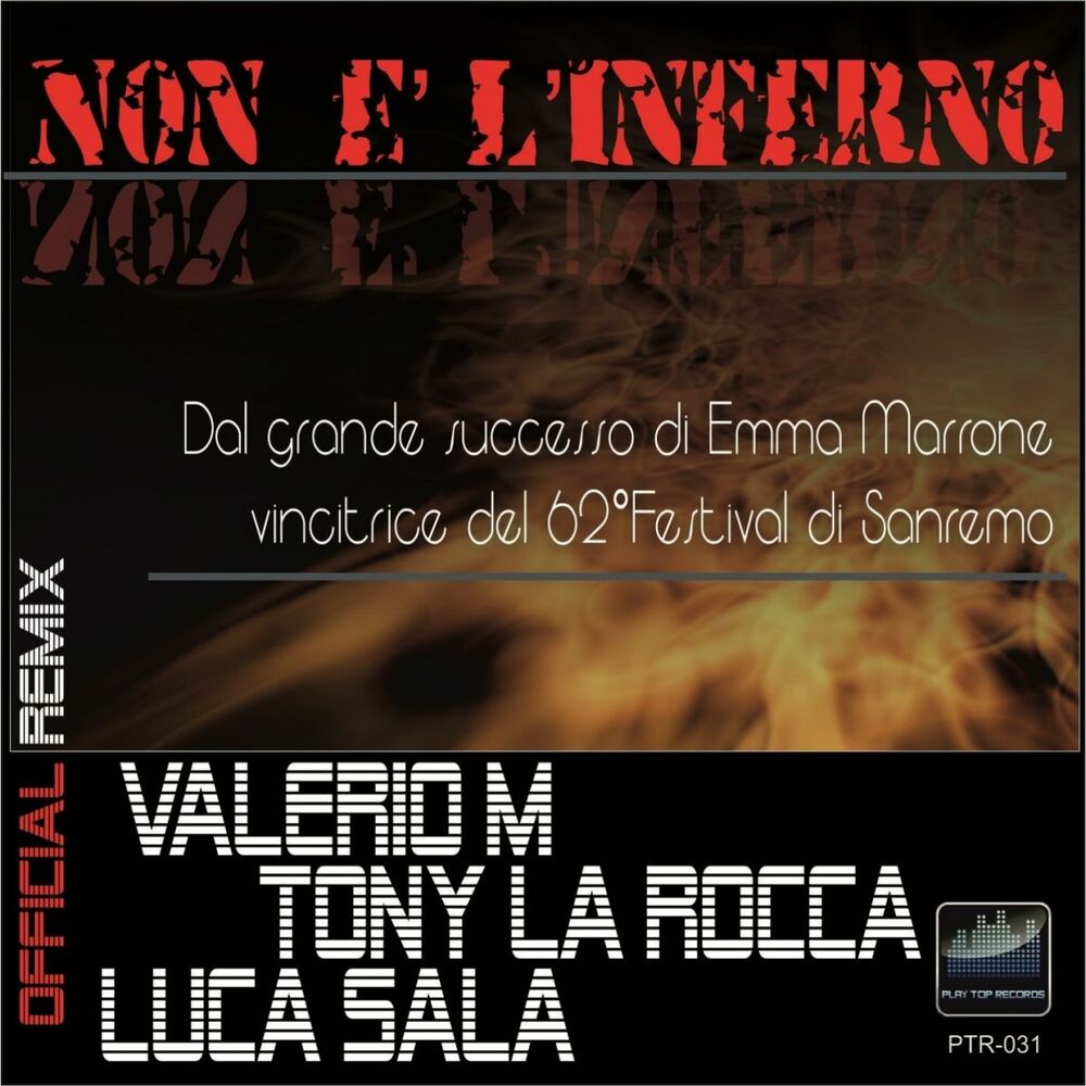 Picture of Non è l'inferno (Official Remix, dal grande successo di Emma Marrone vincitrice del 62° festival di Sanremo)