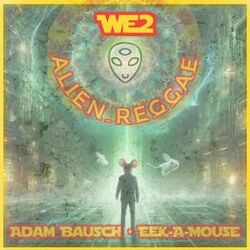 Cover of We2 • Alien Reggae