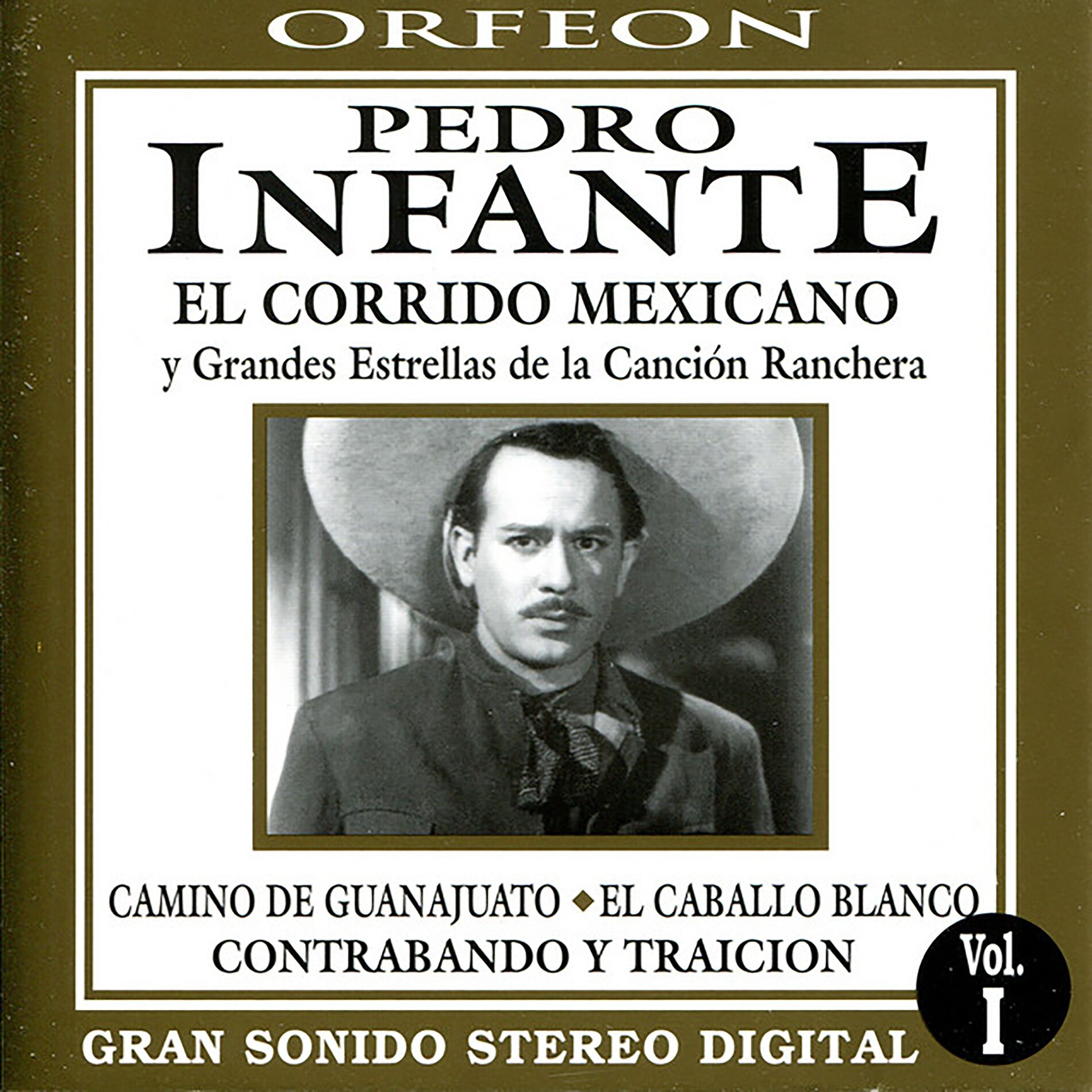 Album cover of Pedro Infante: El Corrido Mexicano y Grandes Estrellas de la Canción Ranchera