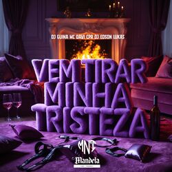 Vem Tirar Minha Tristeza