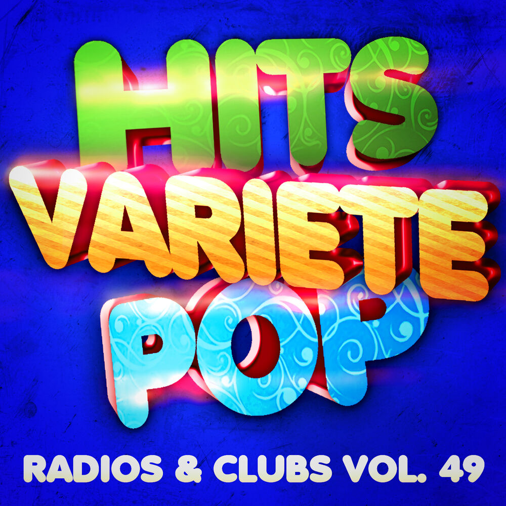 Picture of Hits Variété Pop, Vol. 49 (Top radios & clubs)