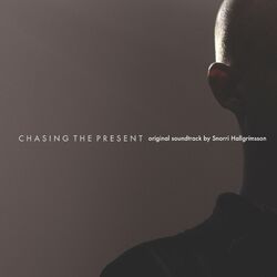 Cover of Chasing the Present (Original Motion Picture Soundtrack)