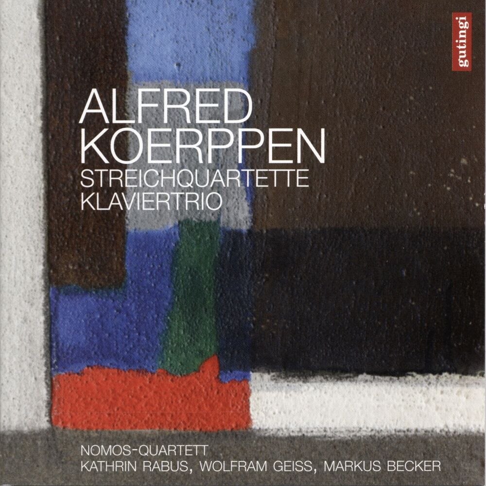 Picture of Koerppen: Streichquartette & Klaviertrio