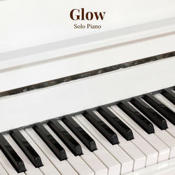 Cover of Glow: Relaxing Piano Music by undefined
