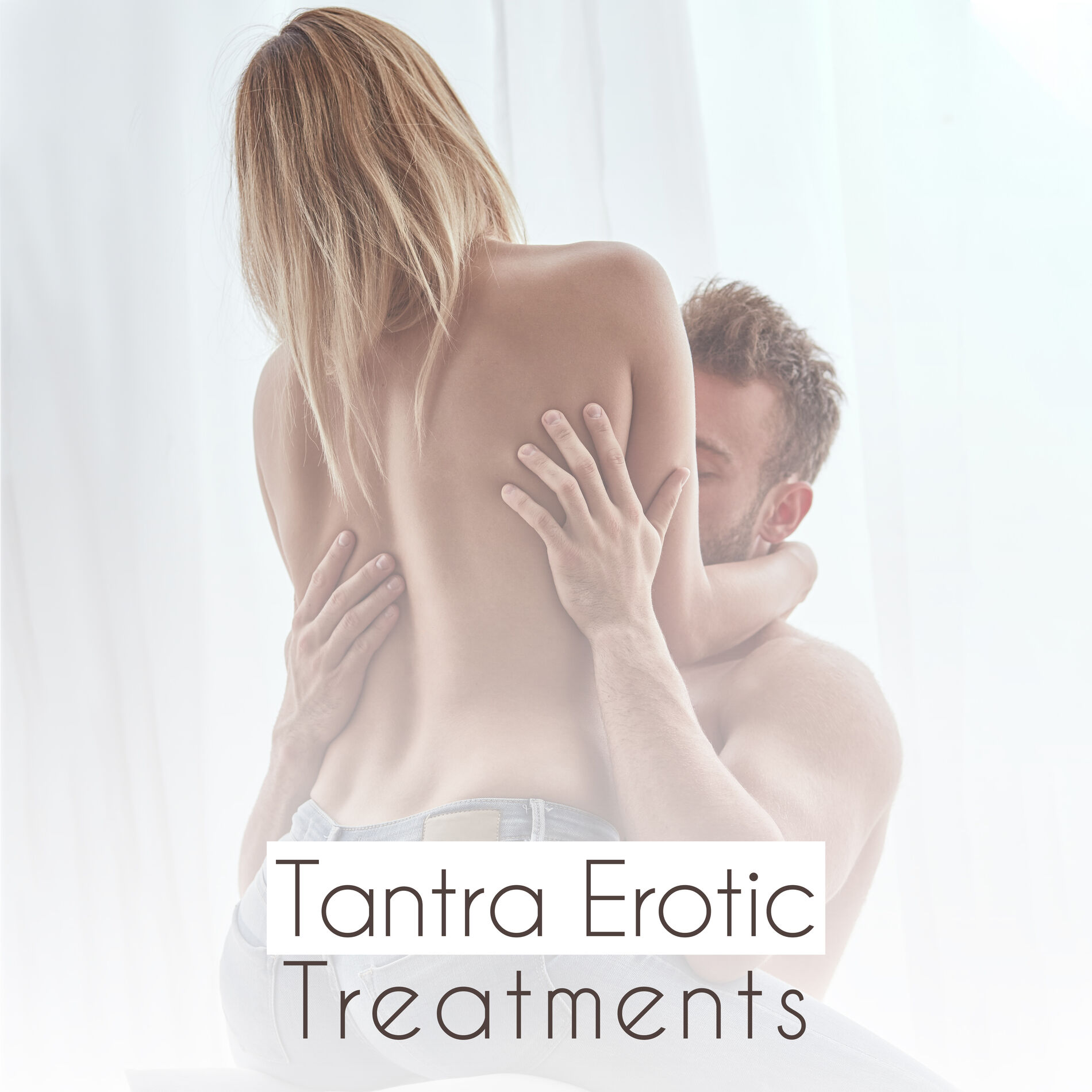 Album cover of Tantra Erotic Treatments – Music for the Full Bliss of Sex, Sensual Massage and Relaxation