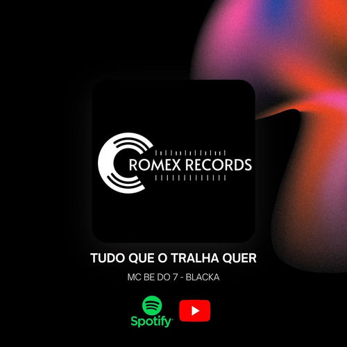 Tudo Que O Tralha Quer