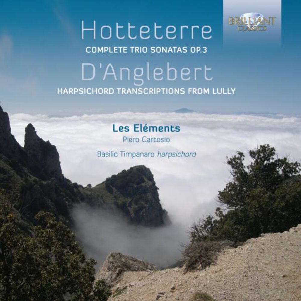 Picture of Hotteterre: Complete Trio Sonatas, Op. 3 - D'Anglebert: Harpsichord Transcriptions from Lully