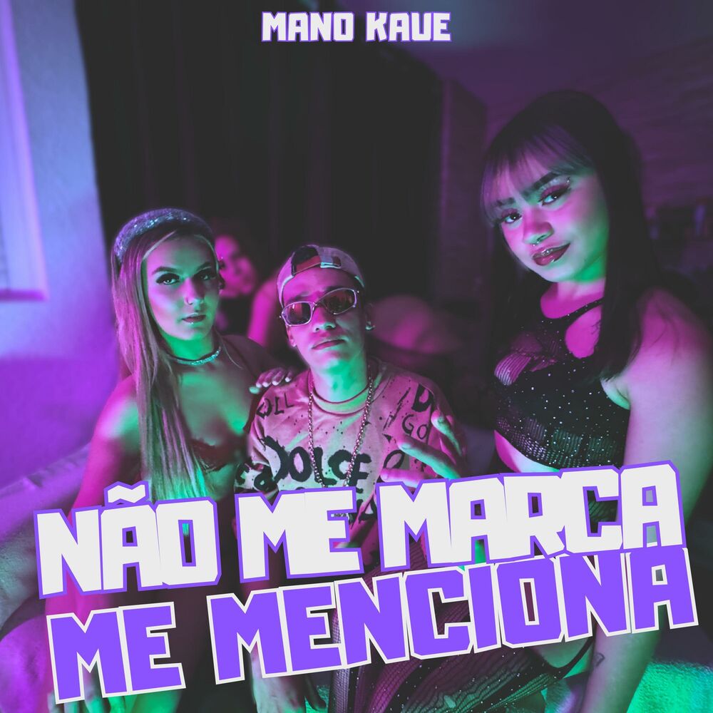 Picture of Não Me Marca / Me Menciona