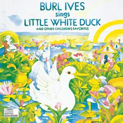 Cover of Burl Ives Sings Little White Duck And Other Children'S Favorites