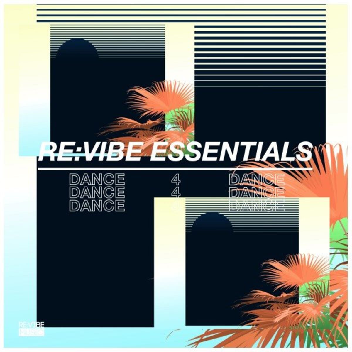 Album cover of Re:Vibe Essentials: Dance, Vol. 4