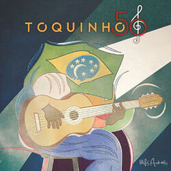 Cover of Toquinho - 50 Anos de Carreira Ao Vivo (Deluxe)