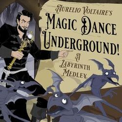 Cover of Magic Dance Underground / A Labyrinth Medley (Single Version)