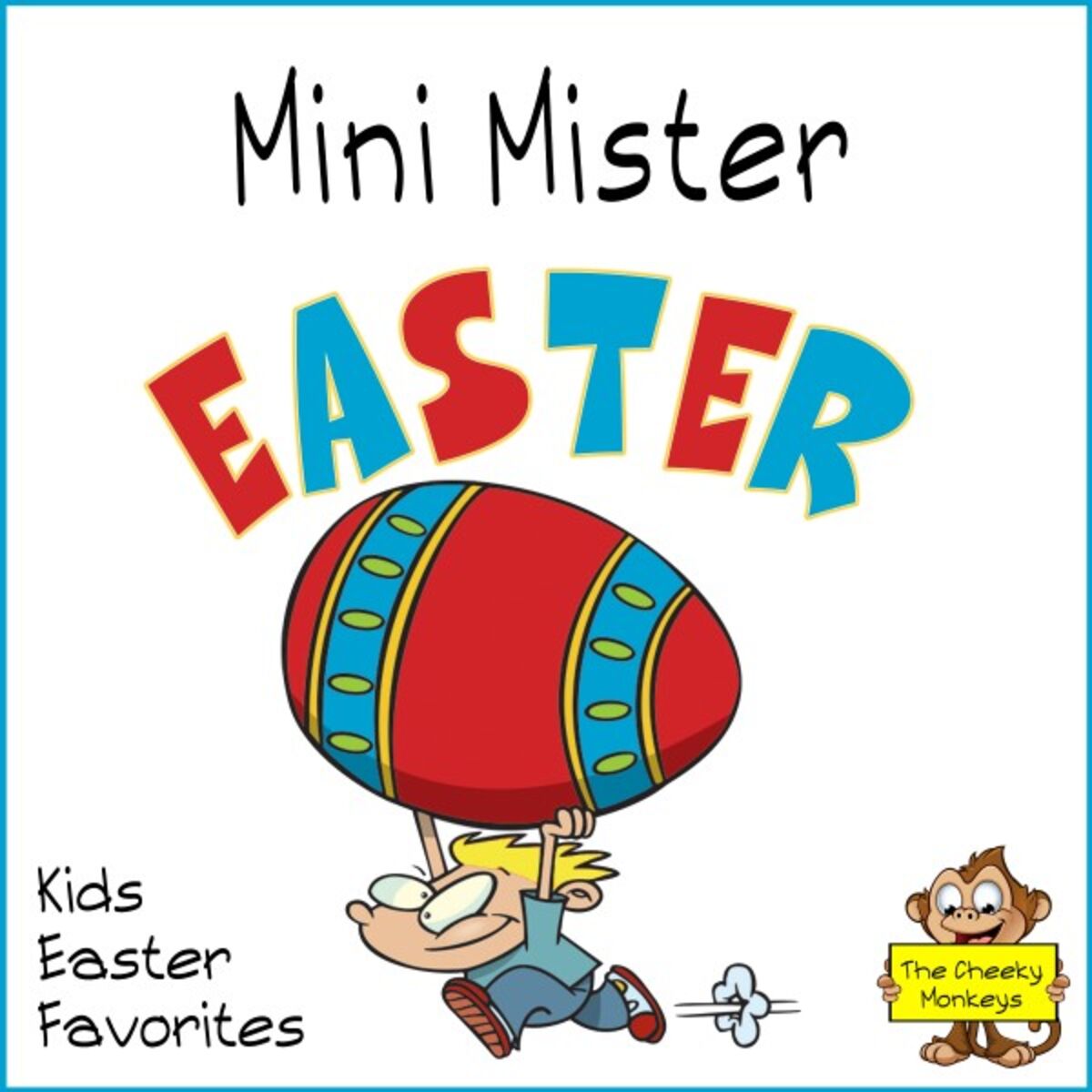 Album cover of Mini Mister Easter: (Kids Easter Favorites)