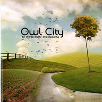 洋楽 Owl City All Things Bright and Beautiful 200x200.jpg