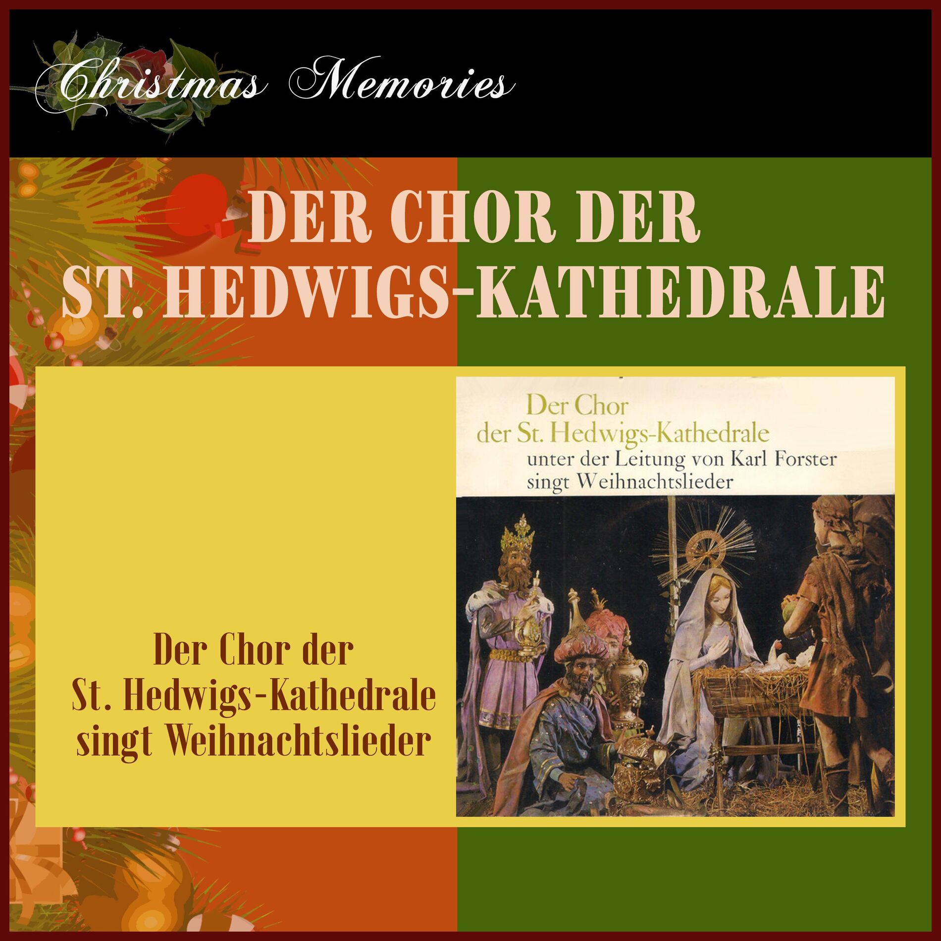 Album cover of Der Chor der St. Hedwigs-Kathedrale unter der Leitung von Karl Forster singt Weihnachtslieder