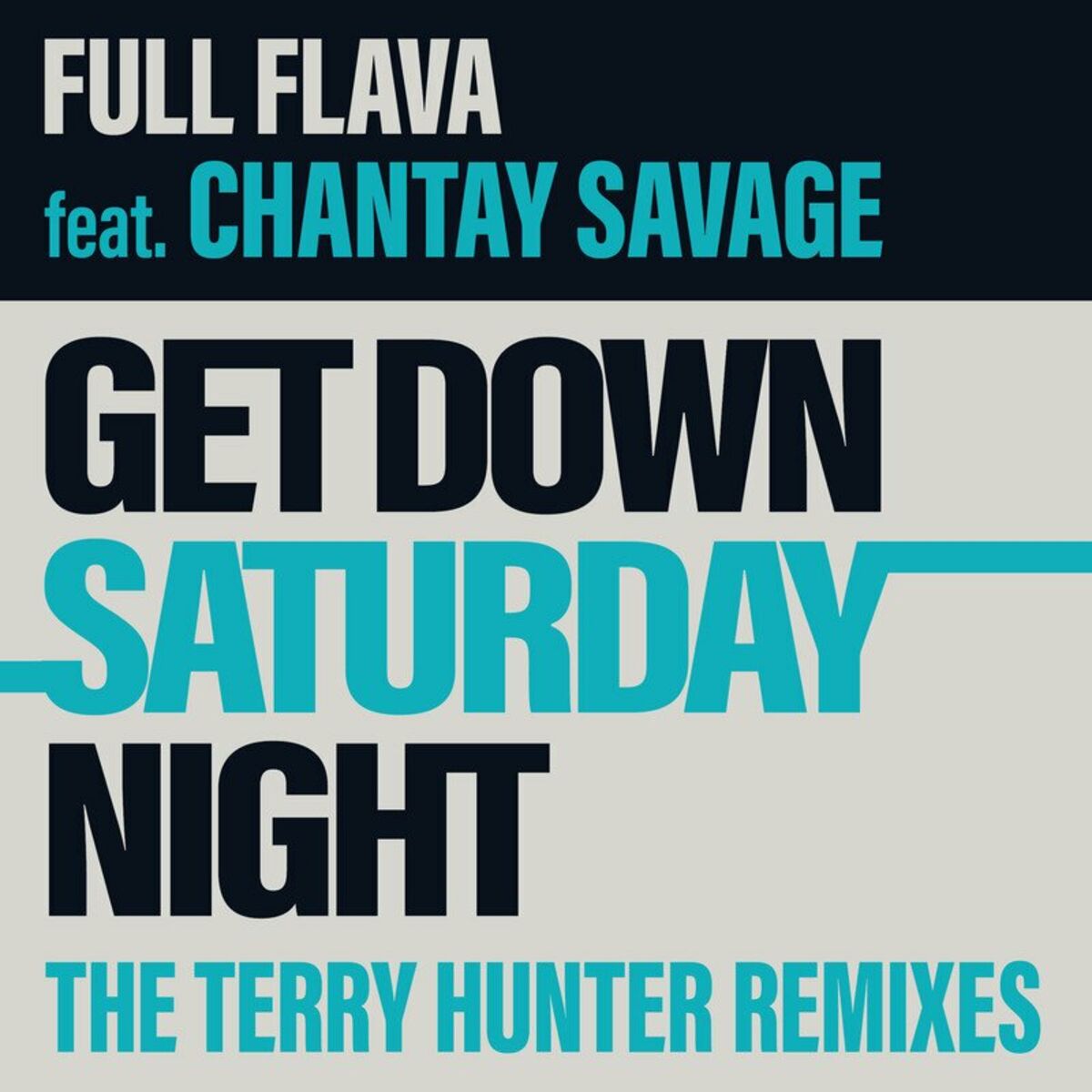 Album cover of Get Down Saturday Night (The Terry Hunter Remixes)