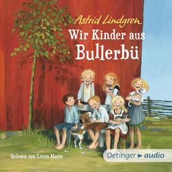 Wir Kinder aus Bullerbü 1 (Ungekürzte Lesung)