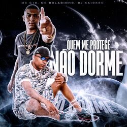 Cover of Quem Me Protege Não Dorme
