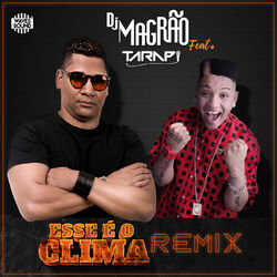 Cover of Esse É o Clima (Remix)