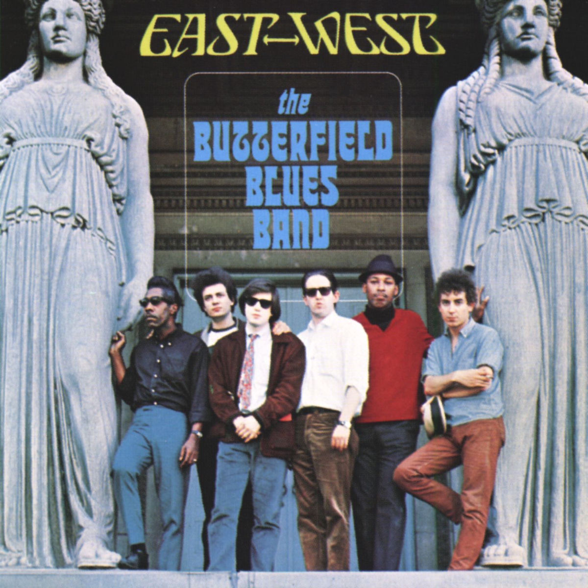 洋楽 The Butterfield Blues Band East-West East West - The Paul Butterfield Blues Band | Deezer