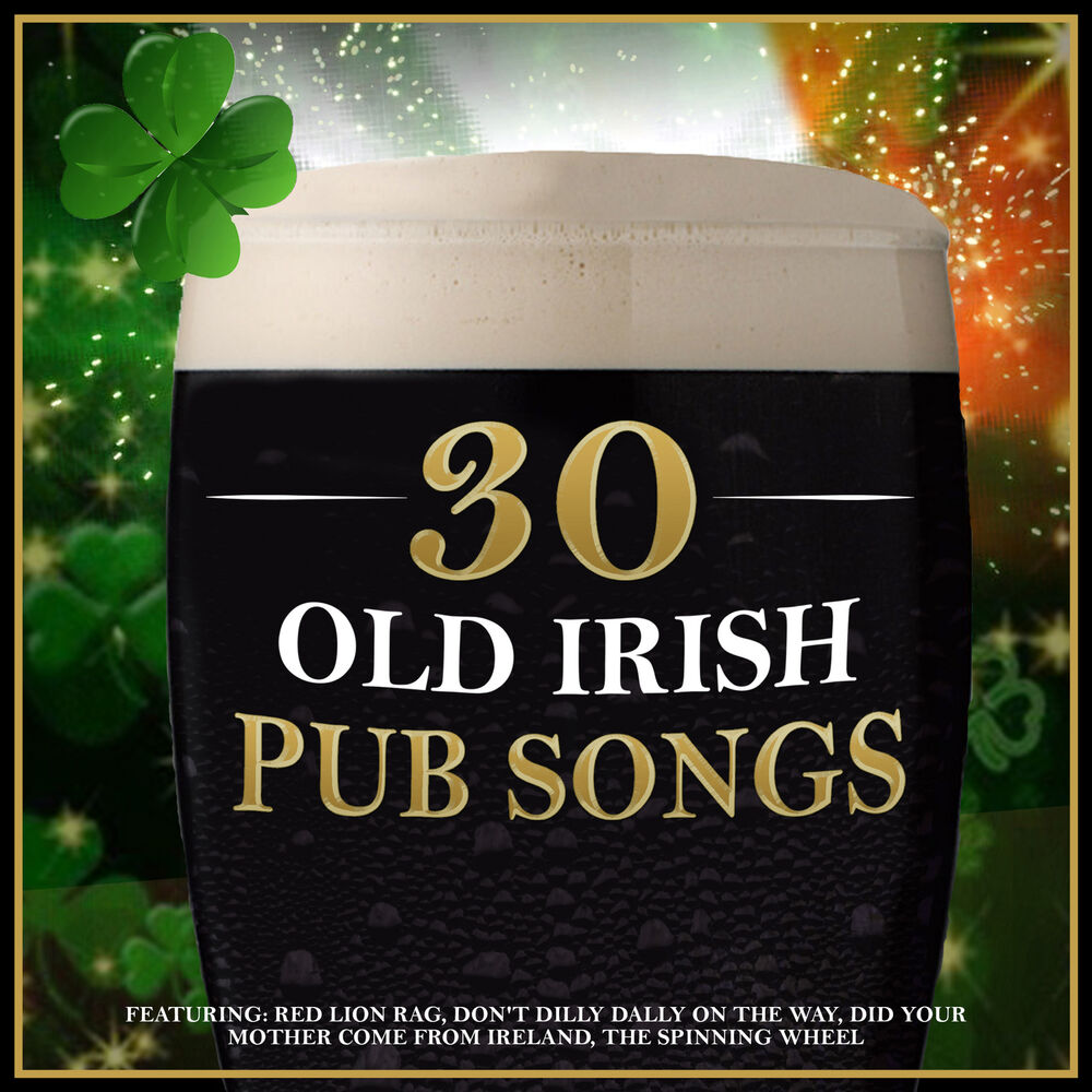 Picture of 30 Old Irish Pub Songs for St. Patrick's Day
