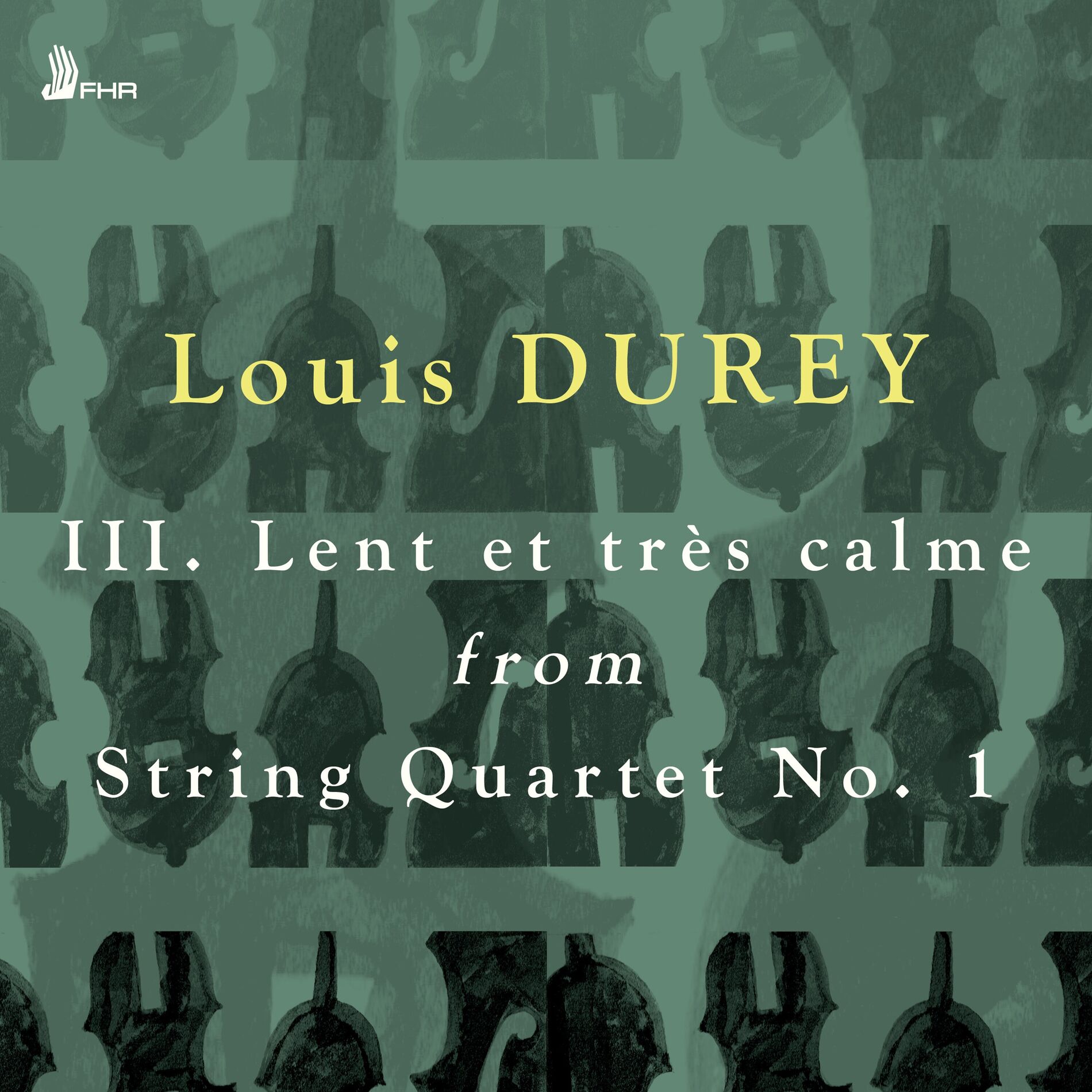 Album cover of DUREY: Lent et très calme from String Quartet No. 1, Op. 10 (Single)