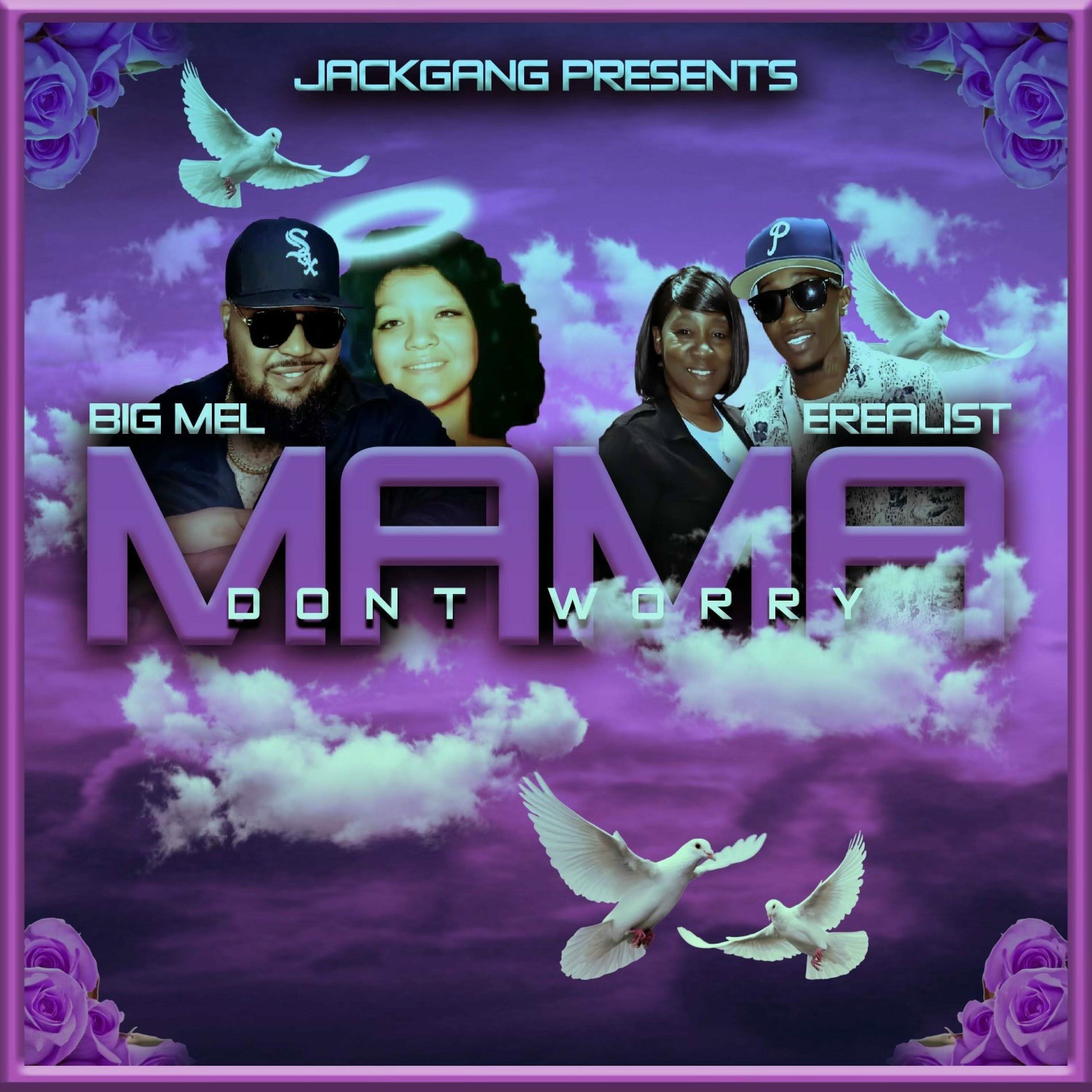 Album cover of Mama Don't Worry (feat. Big Mel)