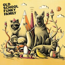 Cover of Old School Funky Family